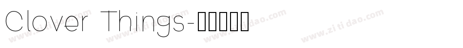 Clover Things字体转换